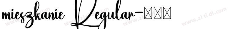 mieszkanie Regular字体转换 mieszkanie Regular字体转换